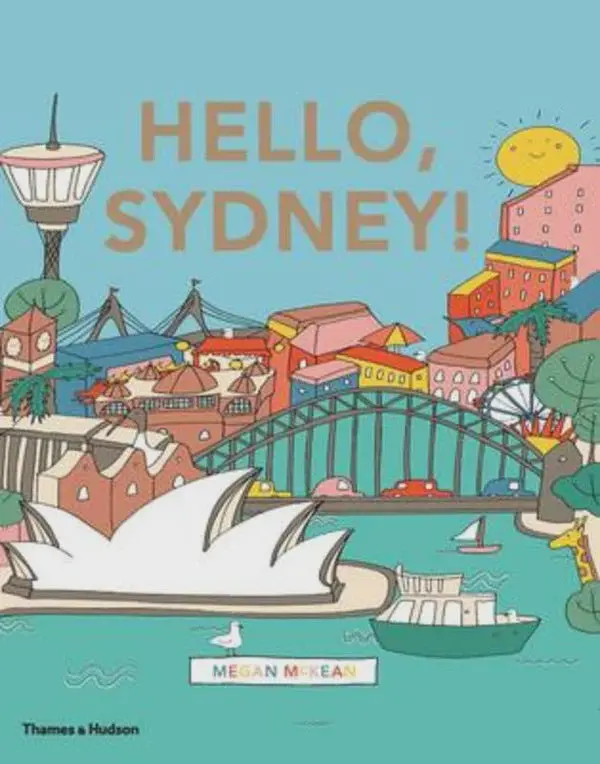 Hello Sydney! A City Adventure Picture Book 1