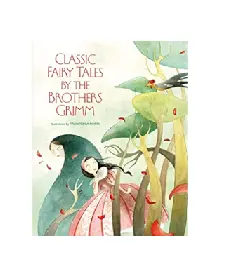 The Brothers Grimm Classic Fairy Tales – Illustrated Hardcover 1